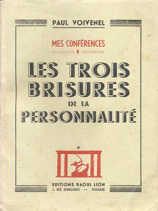 Les Trois Brisures de la personnalit&eacute;.